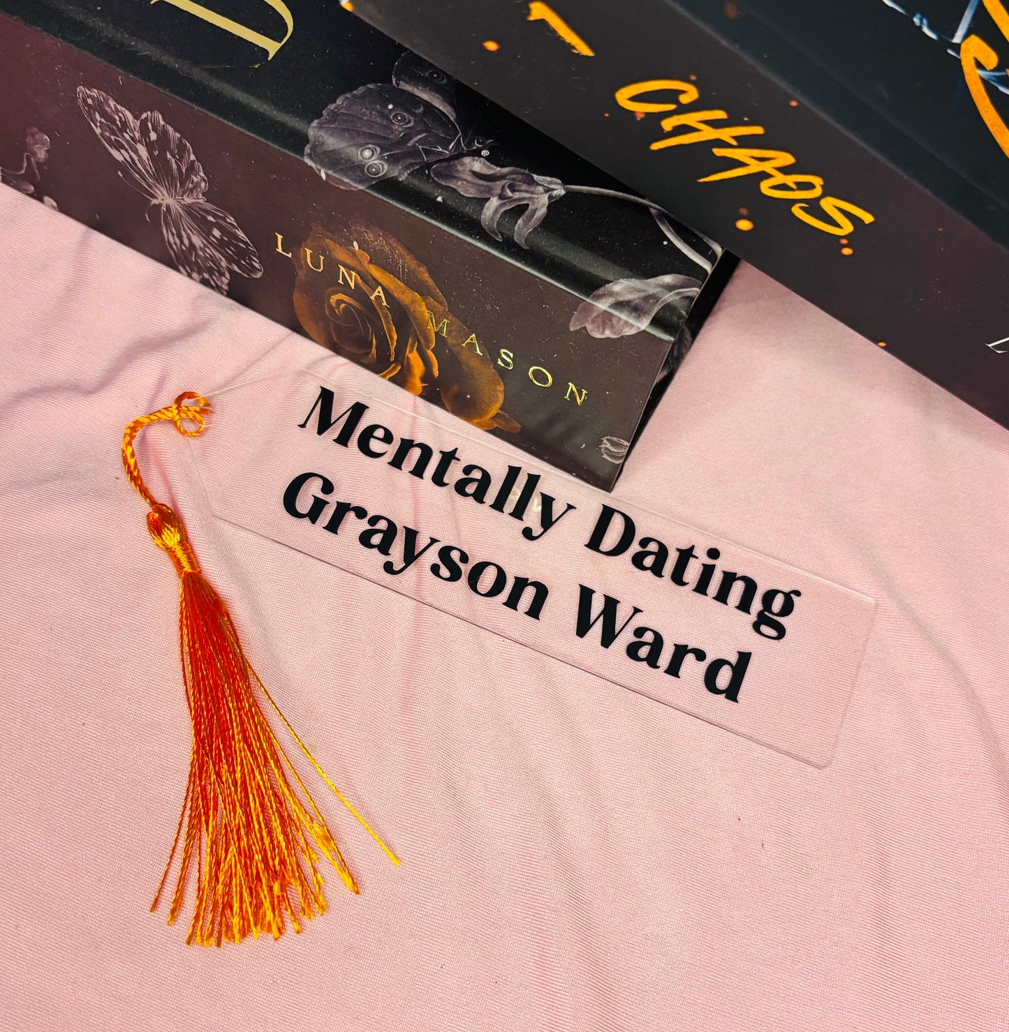 Mentally Dating Grayson Ward Acrylic Bookmark