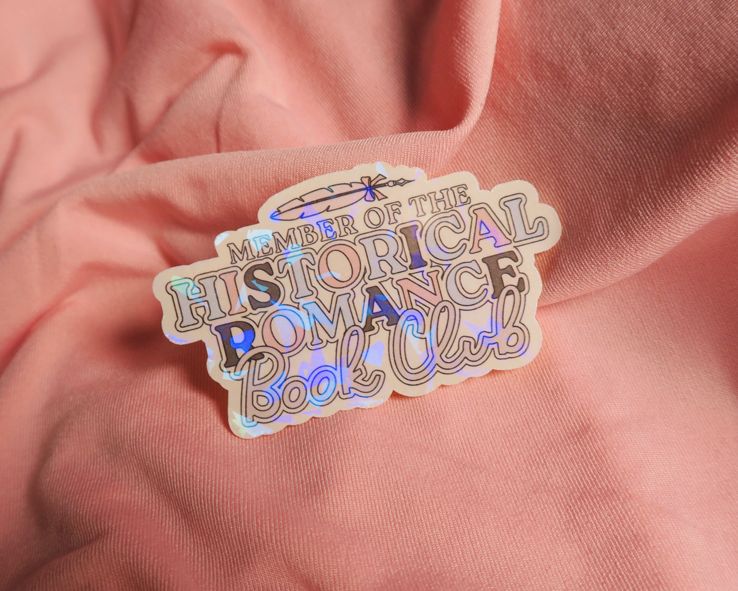 Member of the historical romance book club Holographic Sticker