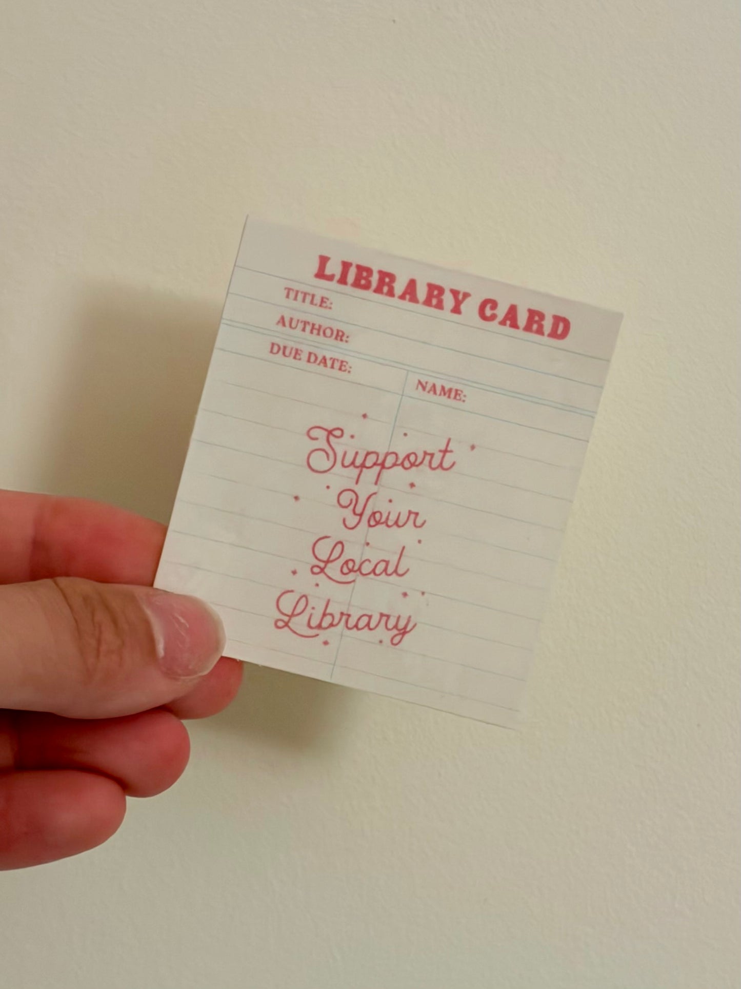 Support your local library sticker