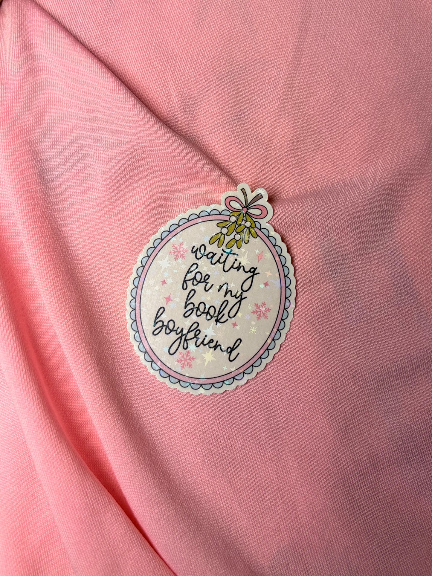 Waiting for my book boyfriend Sticker