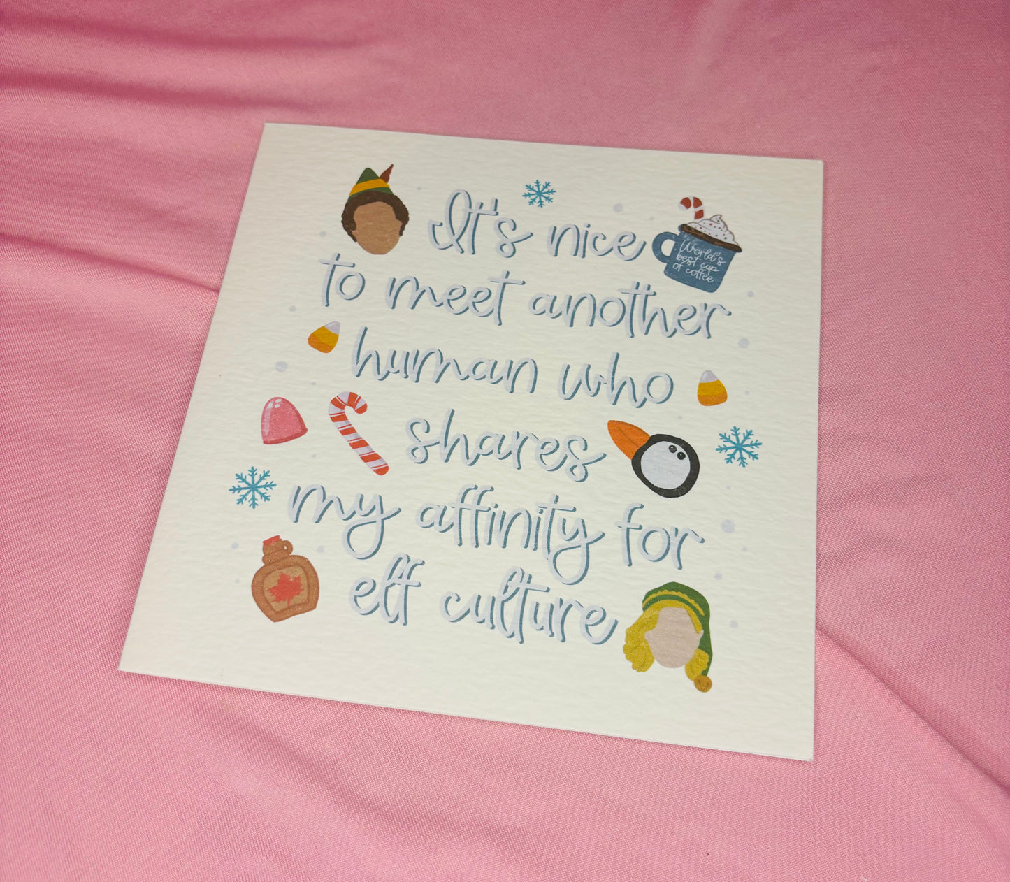 Its nice to meet another human who shares my affinity for elf culture christmas greeting card