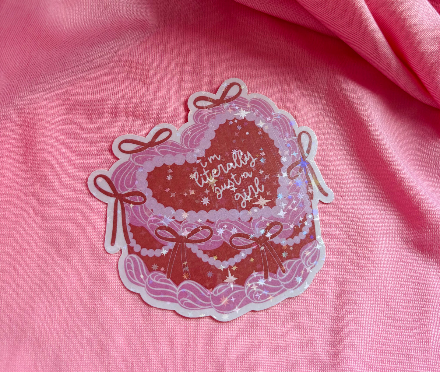 I'm literally just a girl cake sticker