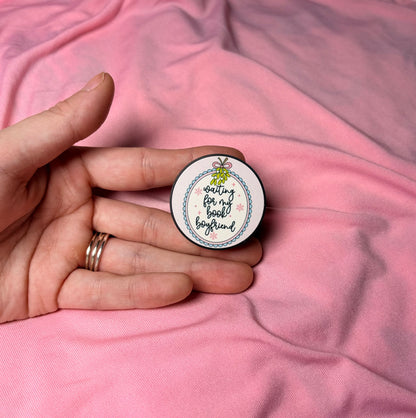 Waiting for my book boyfriend Kindle Grip