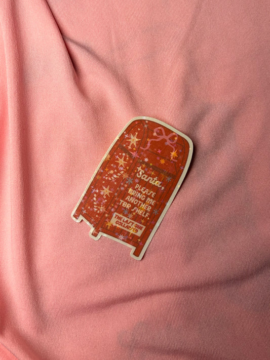 Please bring me a TBR shelf Sticker