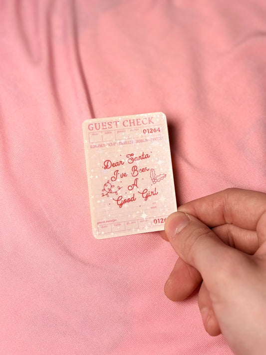 Dear Santa I’ve been a good girl Sticker