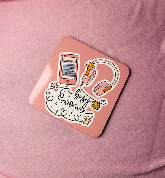 Busy woman coaster