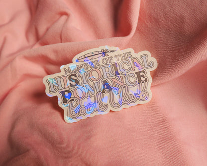 Member of the historical romance book club Holographic Sticker