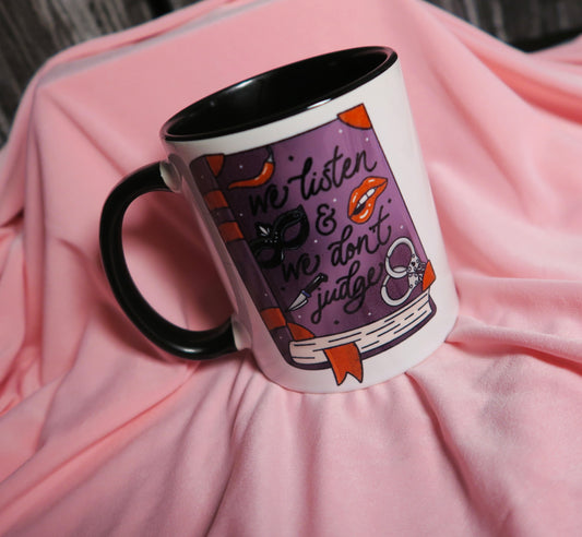We listen and we dont judge, black and white mug