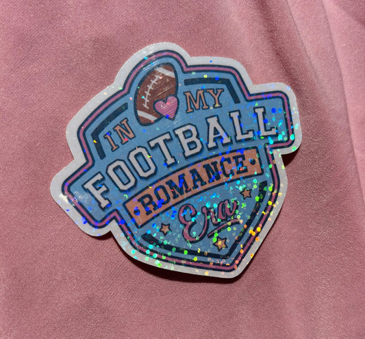 In my football romance era sparkly sticker