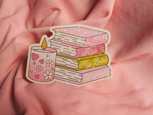 Books are my love language Holographic Sticker
