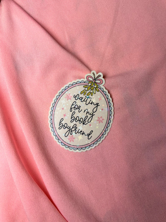 Waiting for my book boyfriend Sticker