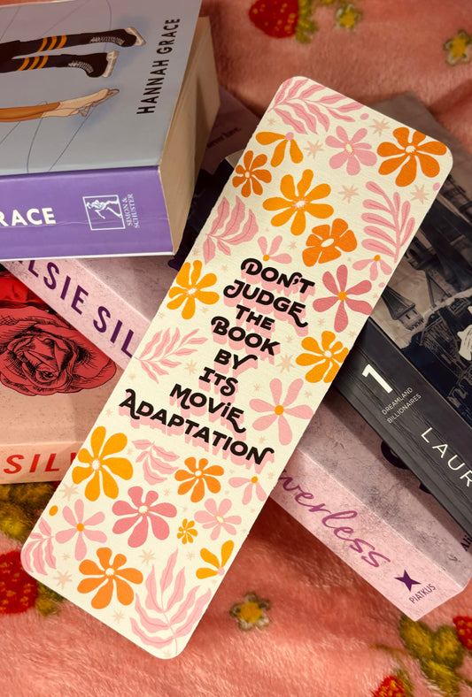 dont judge the book by its movie adaptation bookmark