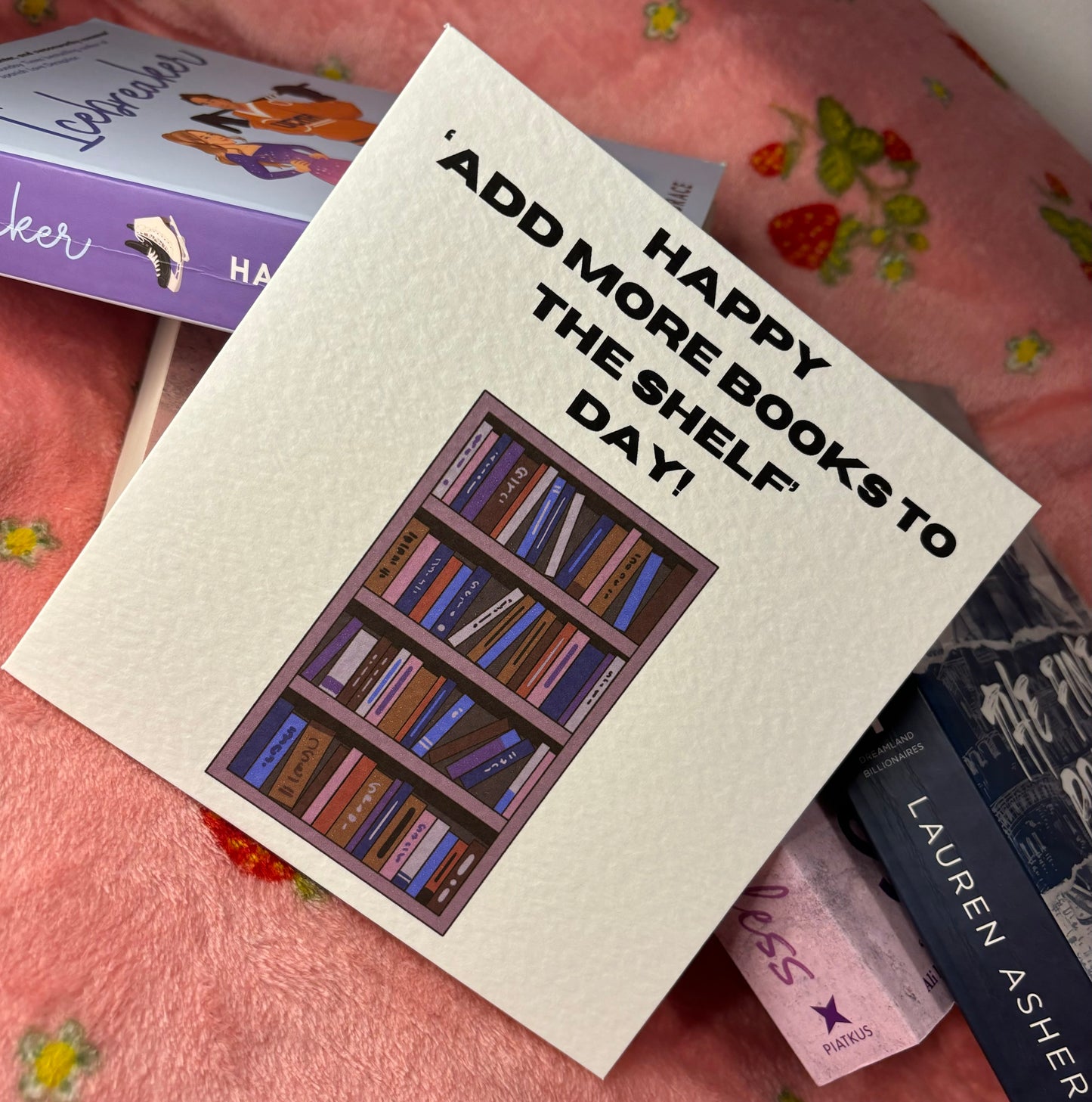 Happy ‘add more books to the shelf’ day | Birthday Card