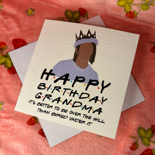 Happy birthday grandma, Rachel Green, friends birthday card