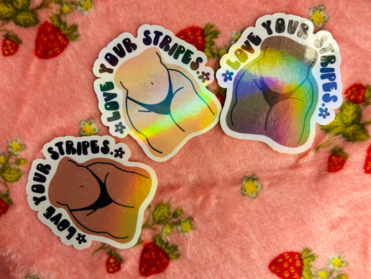 Love your stripes holographic sticker | body positivity stickers