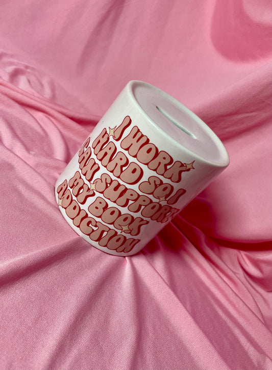 I work hard to support my book addiction - Money Box
