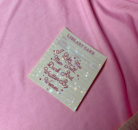 I like my men written by women, Library Card Sticker