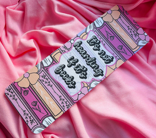 It's not hoarding if its books Card Bookmark